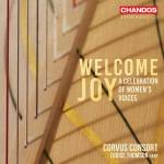 Corvus Consort / Thomson Louise - Welcome Joy - A Celebration of Women's Voices