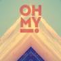 Oh My - Slow Moves