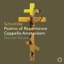 Daniel Reuss / Cappella Amsterdam - Schnittke Psalms of Repentance