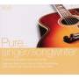 Various - Pure...singer Songwriters