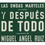 Las Ondas Marteles - Y Despues De Todo