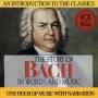 J. S. Bach - Bach: Story in Words & Music