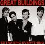 Great Buildings - Extra Epic Everything