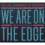 The Art Ensemble Of Chicago - We Are On The Edge