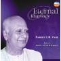 Pandit C. R. Vyas - The Eternal Rhapsody