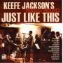 Keefe Jackson / Project Project - Just Like This