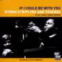 Byron Stripling - If I Could Be With You