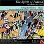 Felicja Blumental - Spirit Of Poland: Szymanowski & Chopin