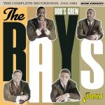 Rays - Bob's Crew - The Complete Recordings, 1955-1962