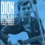 Dion - Bronx Blues: The Columbia Recordings 1962-1965