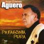 Aguero Hugo Gimenez - Patagonia Pura