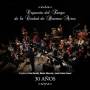 Orquesta Del Tango - 30 Anos