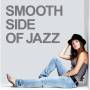 Various - Smooth Side of Jazz
