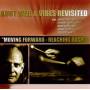 Kurt Weil & Vibes Revisited - MOVING FORWARD-REACHING BACK