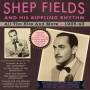 Shep Fields And His Rippling Rhythm - All The Hits And More 1936-43