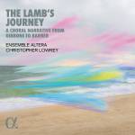 Christopher Lowrey / Ensemble Altera - The Lamb's Journey