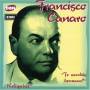 Francisco Canaro - Te Acordas Hermano?