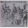 Across Tundras - Dark Songs Of The Prairie