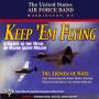 United States Air Force Band - Keep em Flying