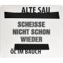 Alte Sau - Ol Im Bauch