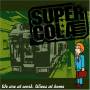 Super Cola - We Are At Work.wives At Home