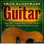 Various - True Bluegrass Guitar