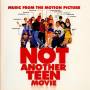 OST / Various - NOT ANOTHER TEEN MOVIE