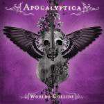 Apocalyptica - Worlds Collide