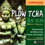 Communaute De Rohal Et Des Environs Des Temples - Plow Tcha/kambodscha