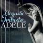 Adele - Acoustic Tribute To Adele