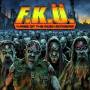 F.k.. - 4: The Rise Of The Mosh Mongers