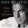 Dave Willetts - Once In A Lifetime: 25th Anniversary Collection