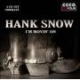 Hank Snow - Hank Snow - I'm Movin' On