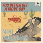 Niki Sullivan - You Better Get A Move On! (LP, 10inch, 45rpm, Ltd.