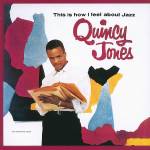 Quincy Jones - This I How I Feel About Jazz (SHM-CD)
