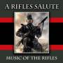 V / a - Rifles Salute: Music Of The Rifles / Various