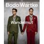 Bodo Wartke - Bodo Wartke Wandelmut [DE-Version, Regio 2/B]