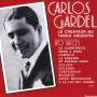 Carlos Gardel - Gardel-Schpfer des argentinischen Tangos