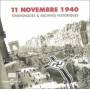 V / a - 11 November 1940: Testimony & Historical / Various