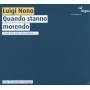 Neue Vocalsolisten Stuttgart / + - Quando Stanno Morendo