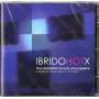Vari-ibrido Hot X - Ibrido Hot X