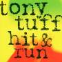 Tony Tuff - Hit & Run