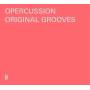 OPERcussion - Original Grooves