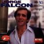 Jorge Falcon - Mis 30 Mejores Tango