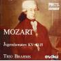 Trio Brahms - JUGENDSONATEN KV 10-15