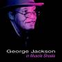 George Jackson - George Jackson In Muscle Shoals