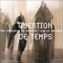 Mimi Lorenzini / A Ballester & J-l Ponthieux - Question De Temps