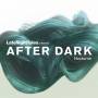 Various - Late Night Tales Pres. After Dark: Nocturne