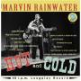 Marvin Rainwater - Hot And Cold (LP & CD,10inch,45rpm)