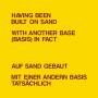 Dickie Landry & Lawrence Weiner - Having Been Built On Sand